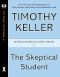 [Encounters with Jesus 01] • The Skeptical Student